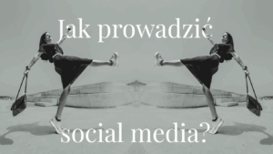Prowadzenie social media, gdy nie masz czasu 5 sprawdzonych sposobów dla właścicieli firm